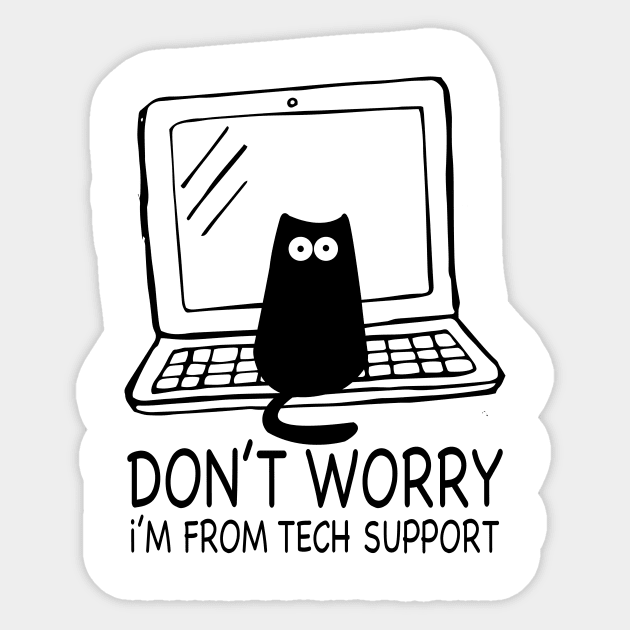 Don't Worry I'm From Tech Support Funny Cat Kitty Sticker by ChrifBouglas